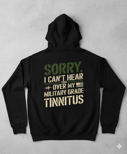 C.D.A. Can't Hear Tinnitus Hoodie