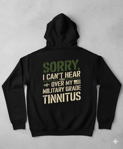 C.D.A. Can't Hear Tinnitus Hoodie